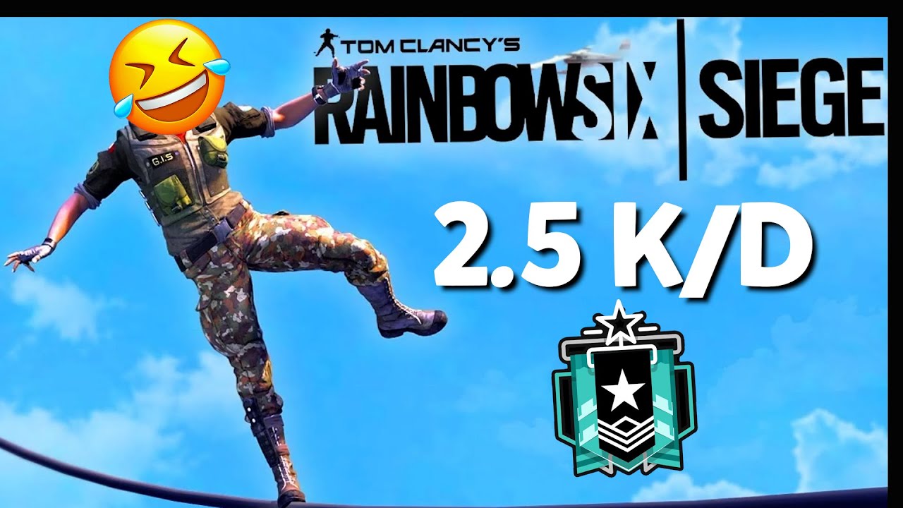 How an Idiot with a 2.5 K/D plays R6... - YouTube
