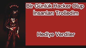 Hacker Olup İnsanları Trolledim