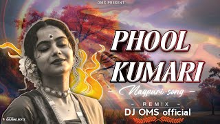 DJ OMS NK - PHOOL KUMARI RE ( Dance Mix ) NAGPURI TRACK 2026