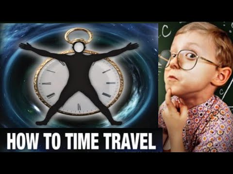समय यात्रा - के यो सम्भव छ? | How To Time Travel | Is It Really Possible? | Facts By Child