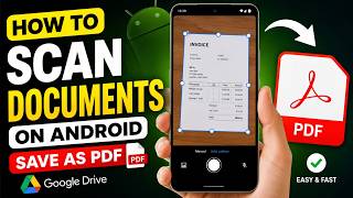 How to Scan Documents on Android Save as PDF