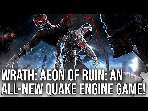 Wrath: Aeon Of Ruin First Look – A Brand New Quake Engine Game?