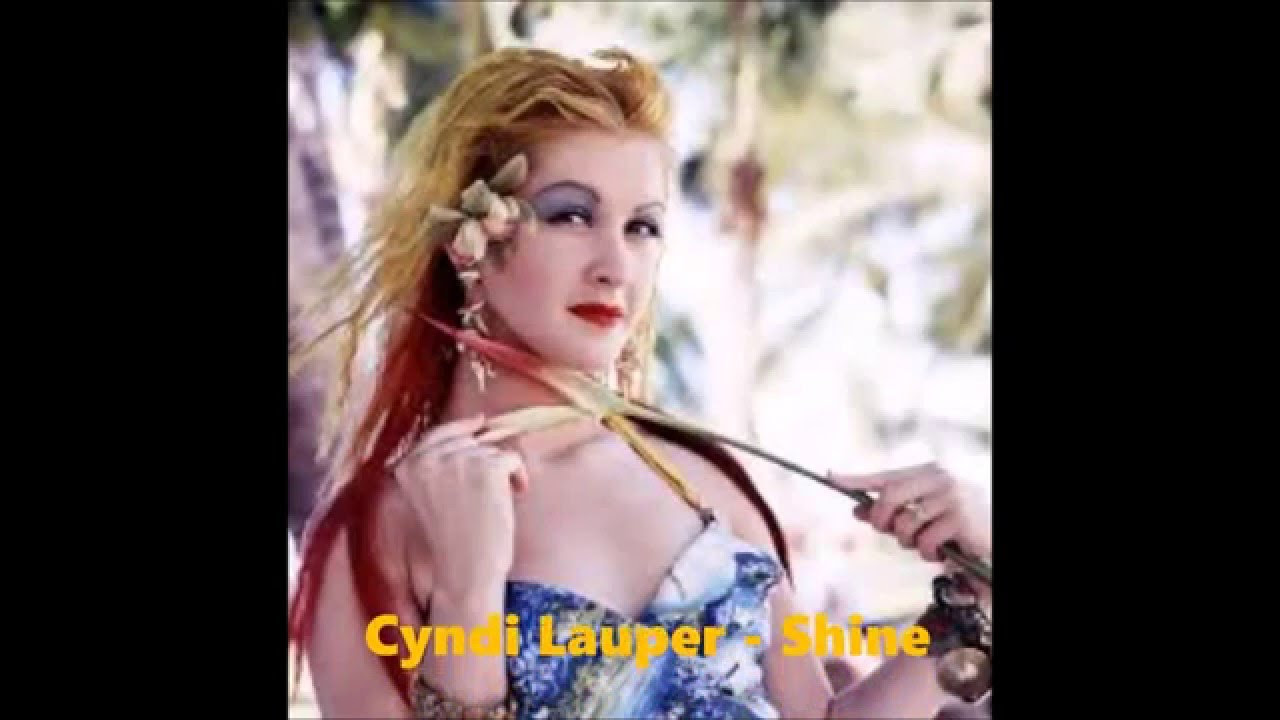 Cyndi Lauper- Shine lyrics+tradução - YouTube