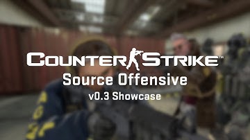 Counter-Strike: Source Offensive v0.3 Update Showcase (CS:S Mod)