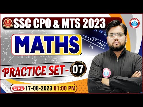 SSC CPO 2023, CPO Maths Practice Set 07, Maths For SSC MTS & CPO | SSC MTS Maths Class By Aakash Sir