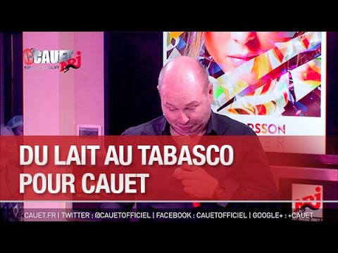 Du lait au Tabasco pour Cauet - C’Cauet sur NRJ