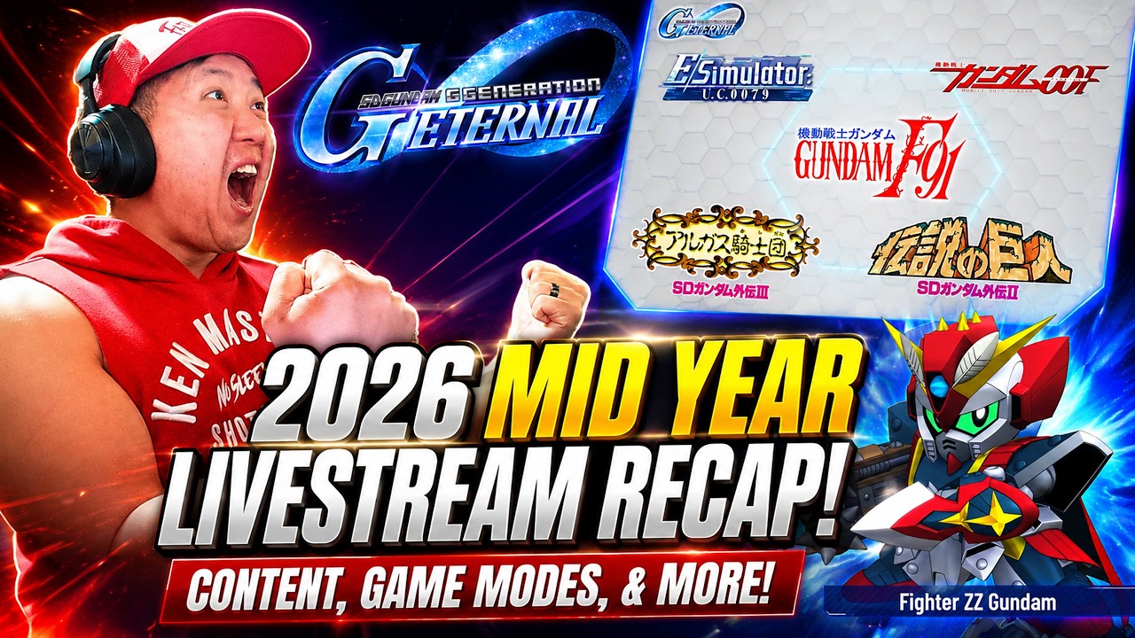 2026 MID YEAR LIVESTREAM RECAP! CONTENT, GAME MODES, & MORE! SD Gundam G Generation Eternal
