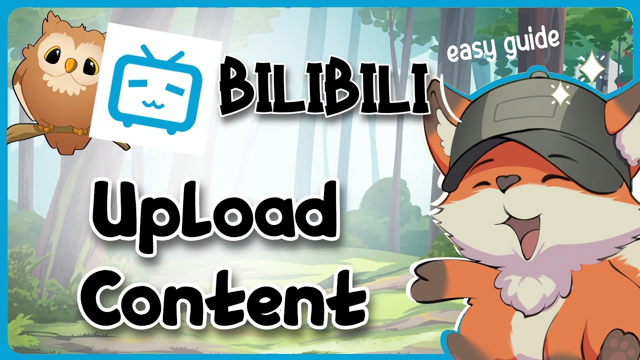 Как загружать контент на Bilibili: видео, идеи и блоги