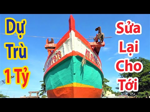 Dự Trù Kinh Phí 1 Tỷ Sửa Lại Ghe Mới Mua Có Đủ Không Nè (P1)
