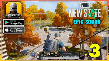PUBG New State - Epic Squad Gameplay - Part 3