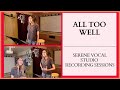 All Too Well (cover) Serene Vocal Studio Recording Sessions