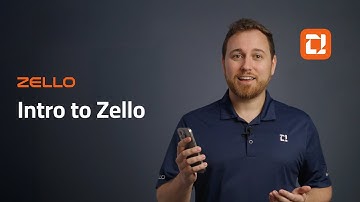 Zello Product Overview – Introduction (1/7)