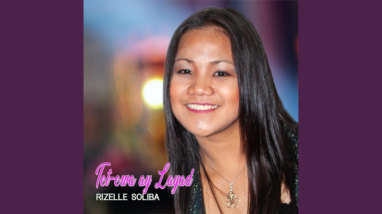 Tet-ewa ay Layad (feat. Rizelle Soliba)
