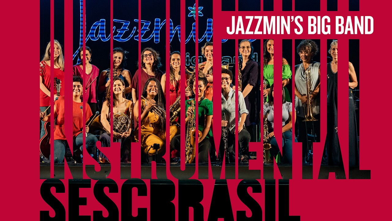 Jazzmin's Big Band | Instrumental Sesc Brasil