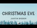 Justin Bieber Christmas Eve Lyrics