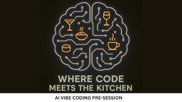 Where Code Meets Kitchen Vibe Coding Session