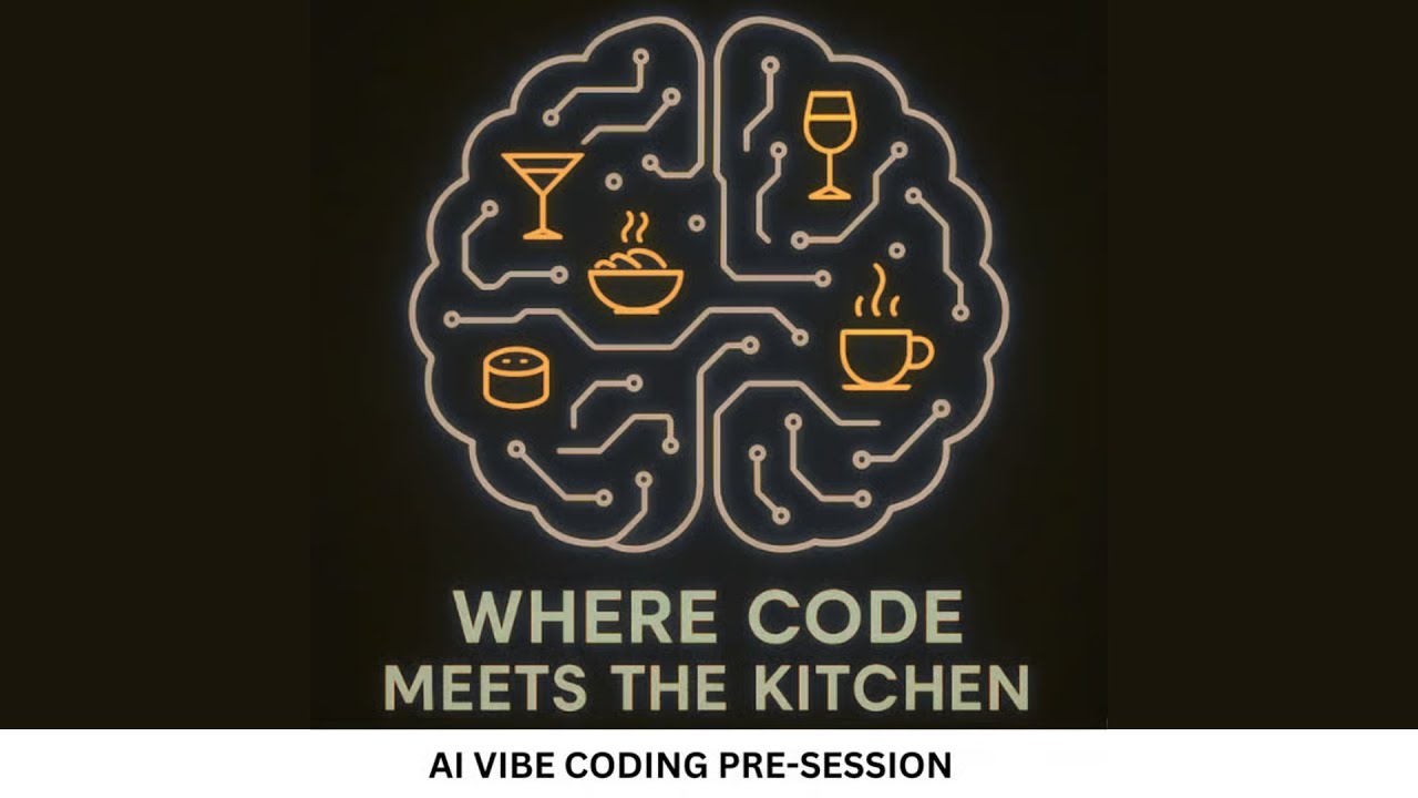Where Code Meets Kitchen Vibe Coding Session - YouTube
