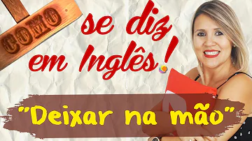 Como fala deixar em inglês?