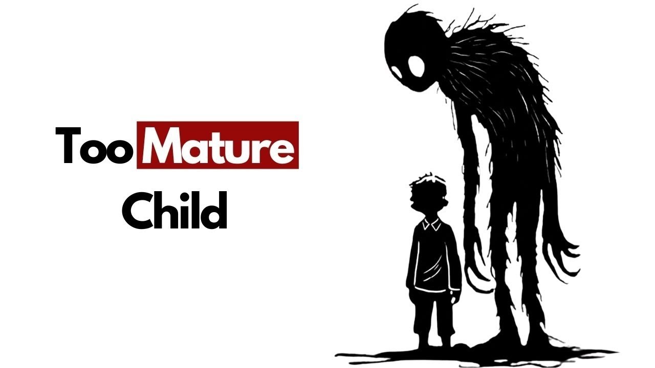 The Psychology of a Child who grew up Too Fast