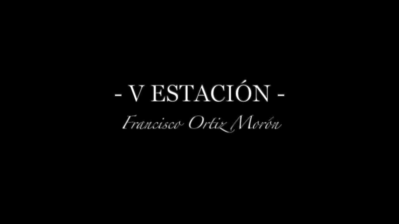 V Estación a Piano || Fran Ortiz || Tres Caidas de Triana