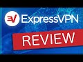 Complete ExpressVPN Review - 3 Years Later