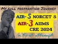 How I cleared NORCET in first attempt with AIR 5 | My full preparation journey💥
