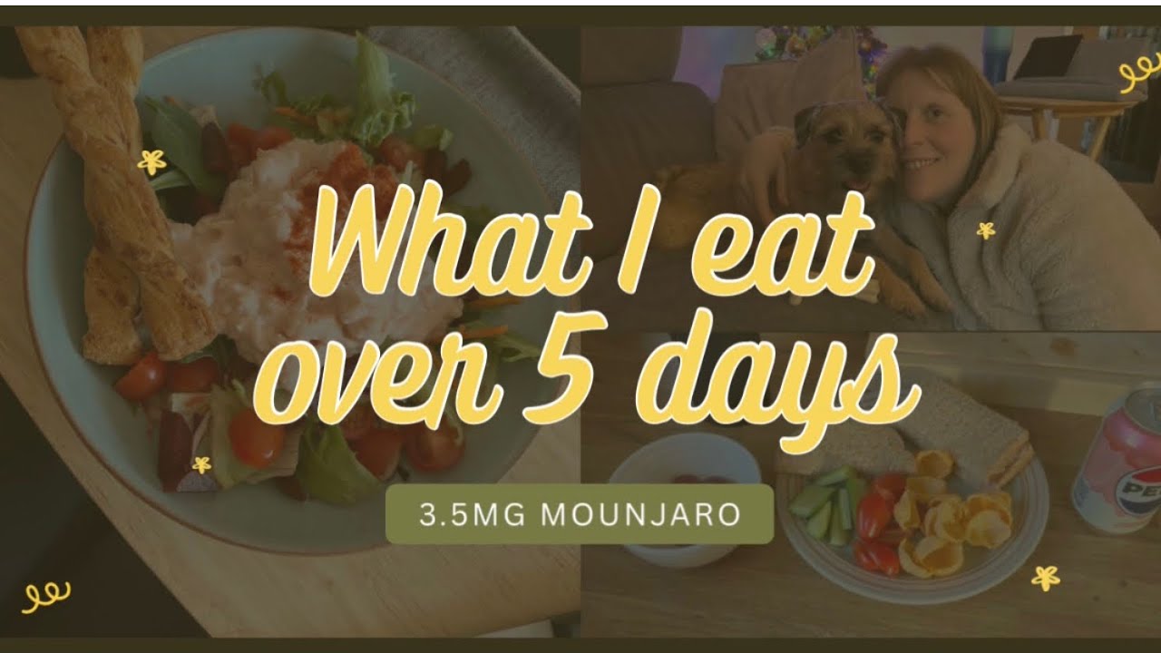 What I Eat in Five Days - Mounjaro/Calorie Tracking