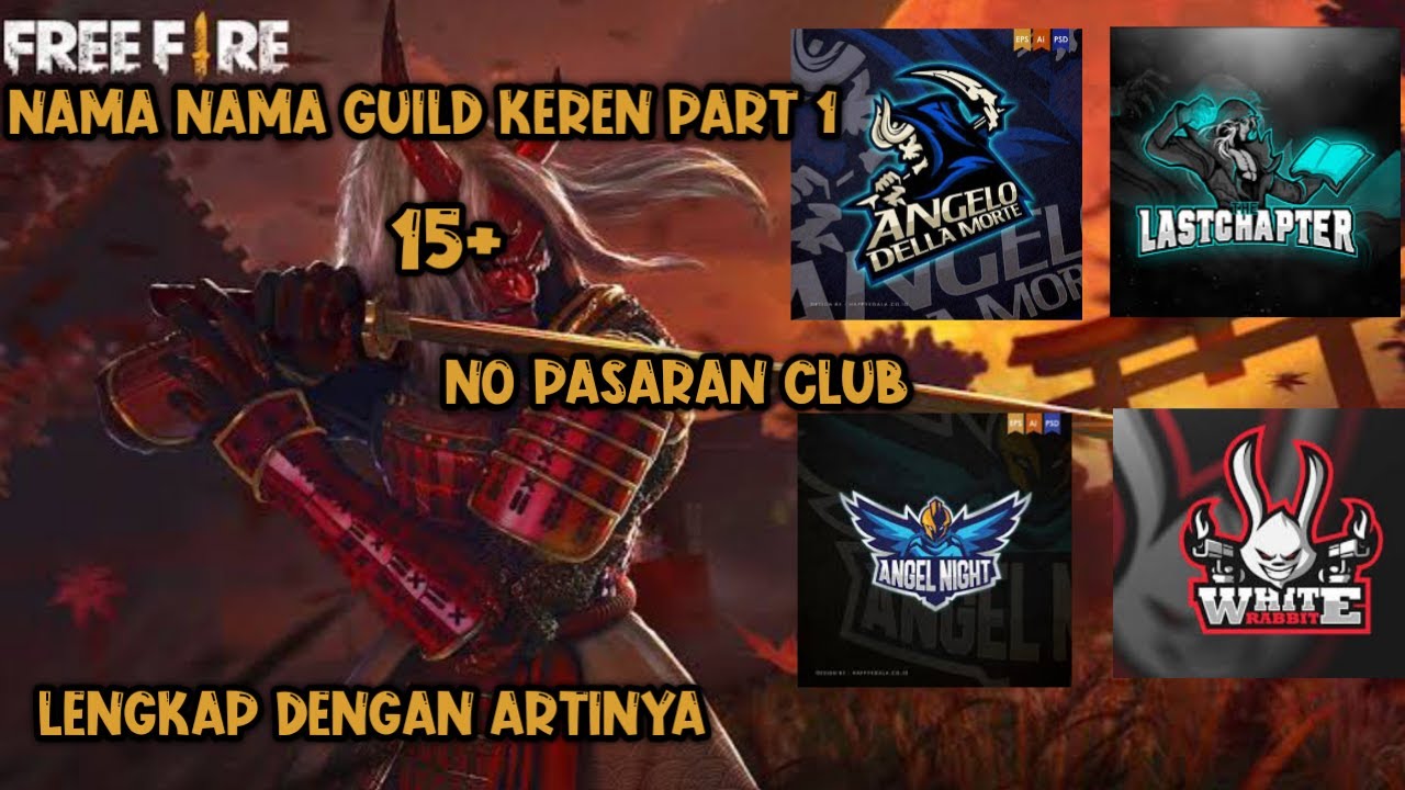 Nama Nama Guild Keren Part 1 Lengkap Beserta Artinya Youtube
