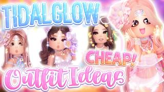 *5* CHEAP & AFFORDABLE 🌺TIDALGLOW🌺 OUTFIT IDEAS FOR YOU!! 🏖️🥥🏰|| Royale High ||🏰 #royalehigh
