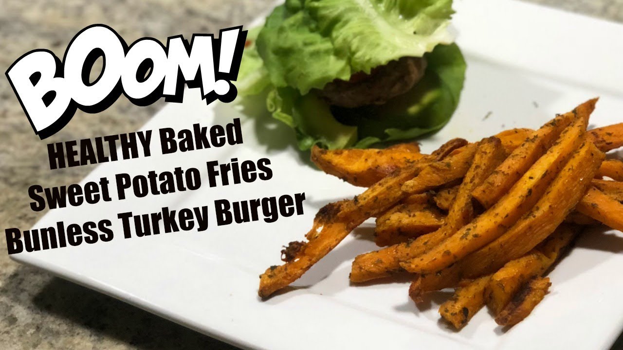 ♥︎ Weight Loss Meal 👙HEALTHY and YUMMY BAKED Sweet Potato Fries 😋 + Bunless Turkey Burger ♥︎