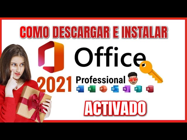 ✅ Descargar e Instalar Office 2021 Profesional || ACTUALIZADO 2023 ACTIVADO GRATIS class=