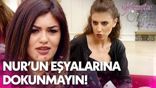 Cansel, Nur&#39;un Eşyalarının Toplanmasına Sinirlenedi  - Kısmetse Olur Özel Klip