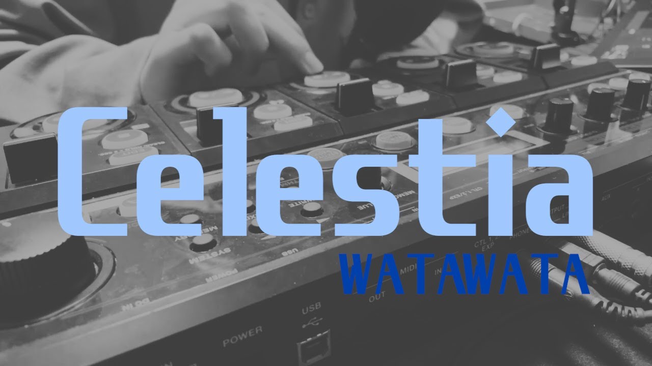 WATAWATA - Celestia