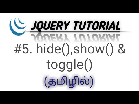 jQuery hide(),show() and toggle() Methods in Tamil | jQuery Effects in Tamil