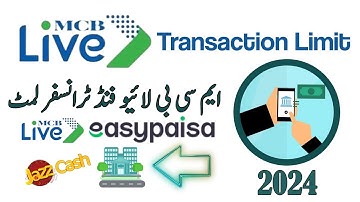 MCB live fund transfer limits 2024 | MCB Live
