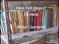 إهداء إلى روح شاعر ملا خليل مشختي بصوت برزان قامشلوكي 