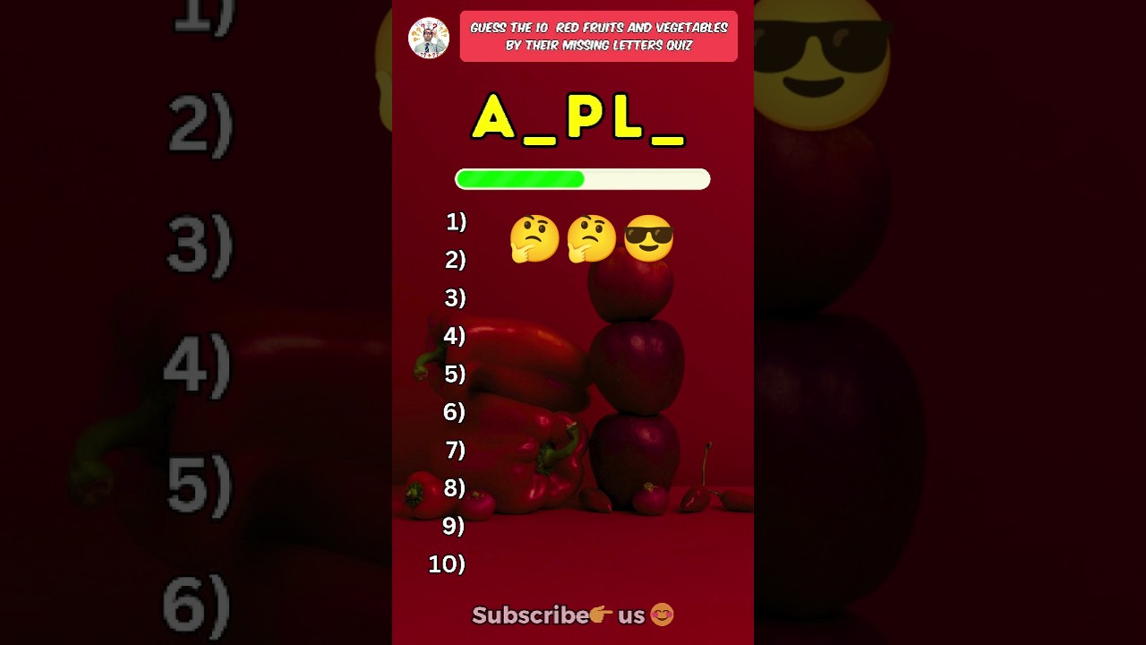 Угадай 10 красных фруктов и овощей по пропущенным буквам в викторине!