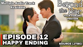 Beyond The Bar Episode 12 Happy Ending Spoiler Jung Chae Yeon Lee Jin Wook Eng Sub