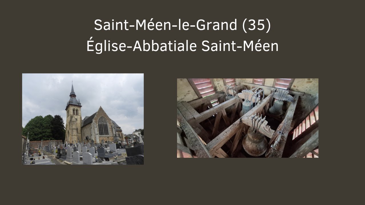 Cloches: Saint-Méen-le-Grand (35) Église-Abbatiale Saint-Méen