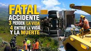 FATAL Accidente deja 3 PERSONAS SIN VIDA y 4 entre LA VIDA y LA MUERTE.!!!