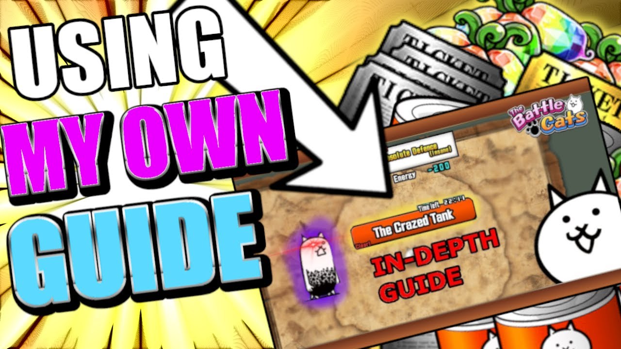 Using MY OWN Guide to beat CRAZED TANK! The Battle Cats YouTube