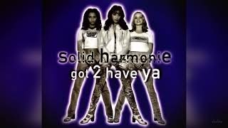 Solid Harmonie - Got 2 Have