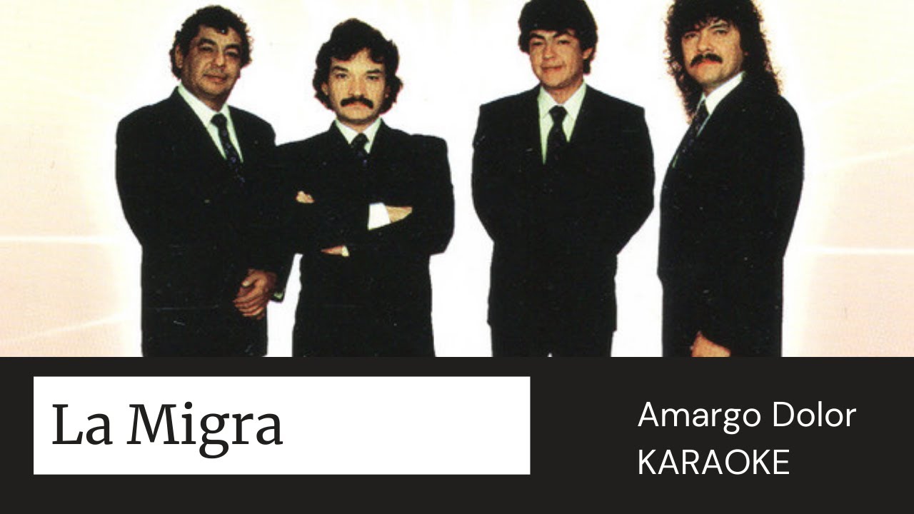 La Migra Amargo Dolor Karaoke
