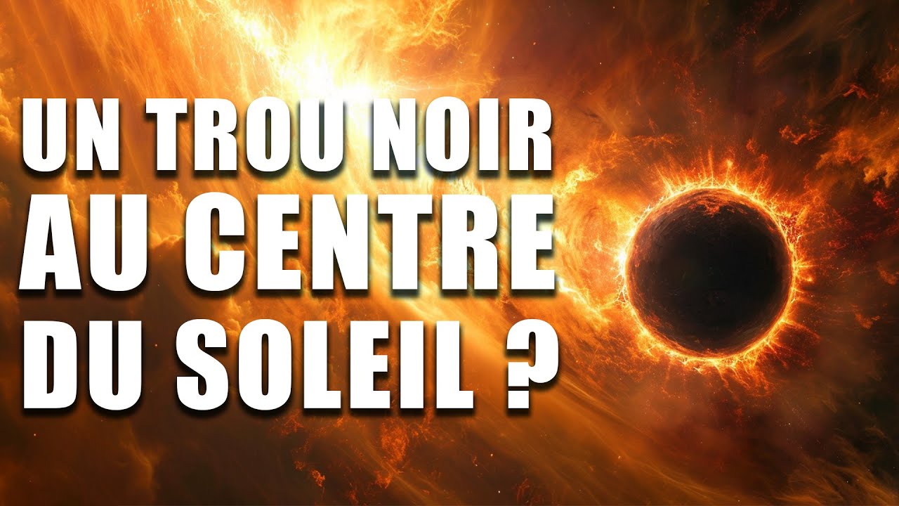 Y-a-t-il un TROU NOIR dans le soleil ? DNDE 328