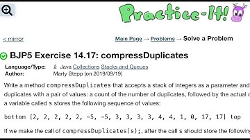 Java Practice It | Exercise 14.17: compressDuplicates | Collections, #stacks and #queues stack queue