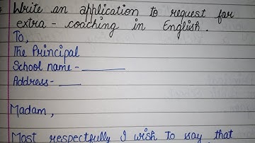 Write an application to request for extra - coaching in English| Application
