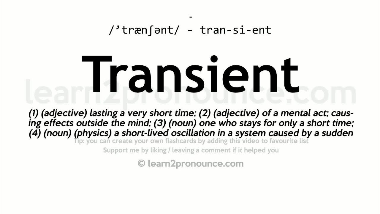 Transient Pronunciation And Definition YouTube transient-pronunciation-and-definition-youtube