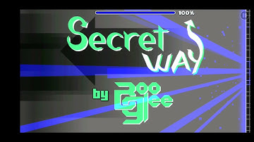 "Secret Way" by Booglee (Easy Demon) [All Coins] | Geometry Dash 2.11