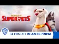 10 Minuti in Anteprima | DC LEAGUE OF SUPER-PETS