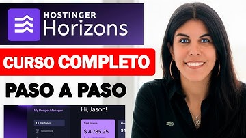 Curso COMPLETO Hostinger Horizons: Crea una APP sin programar y gana dinero